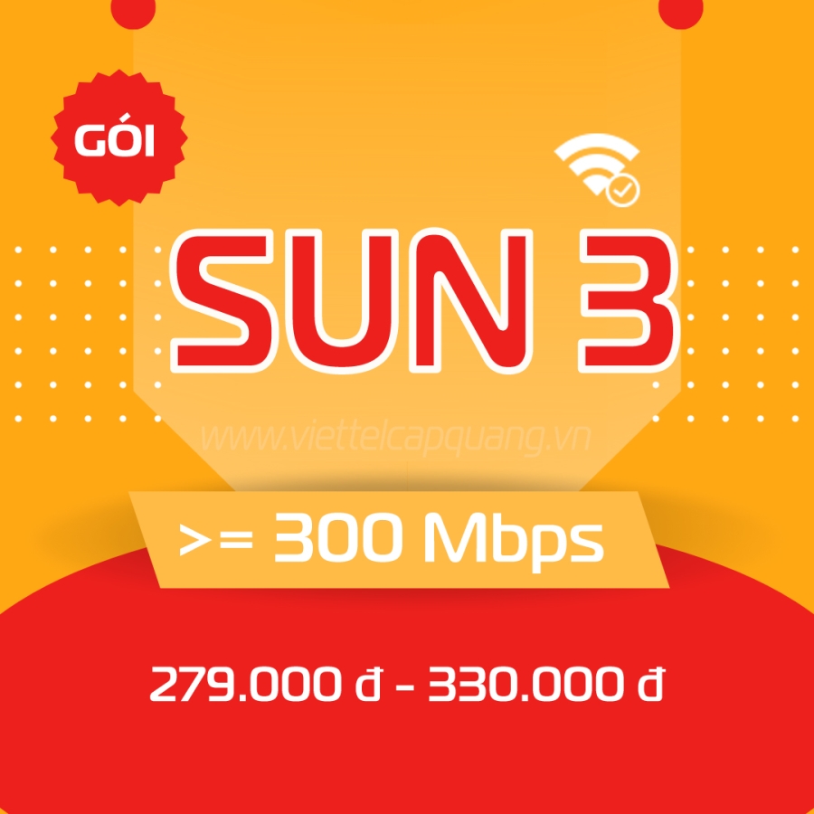 SUN3 Viettel (> 300 Mbps) - Gói CÆ°á»c Internet Siêu Tá»c Äá» Cao